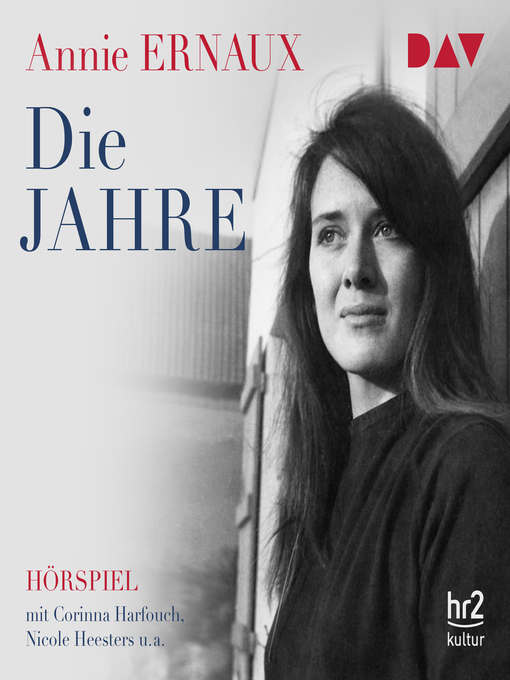 Title details for Die Jahre (Hörspiel) by Annie Ernaux - Available